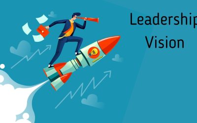 XÂY DỰNG TẦM NHÌN VÀ TÍNH CÁCH NHÀ LÃNH ĐẠO.