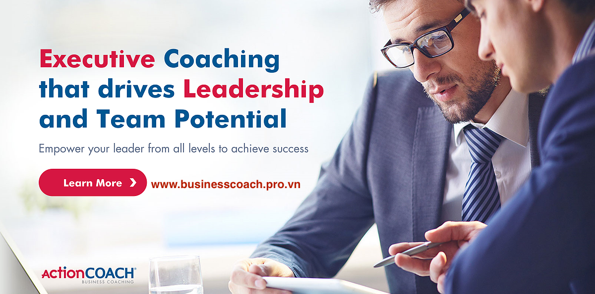 Executive Coach và business coaching là gì, giúp gì cho doanh nghiệp bạn