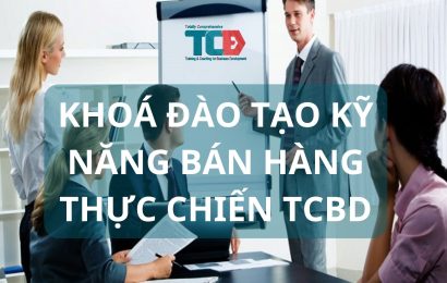 khoá đào tạo kỹ năng bán hàng thực chiến TCBD