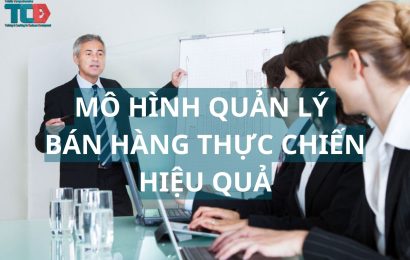 mô hình quản lý bán hàng thực chiến