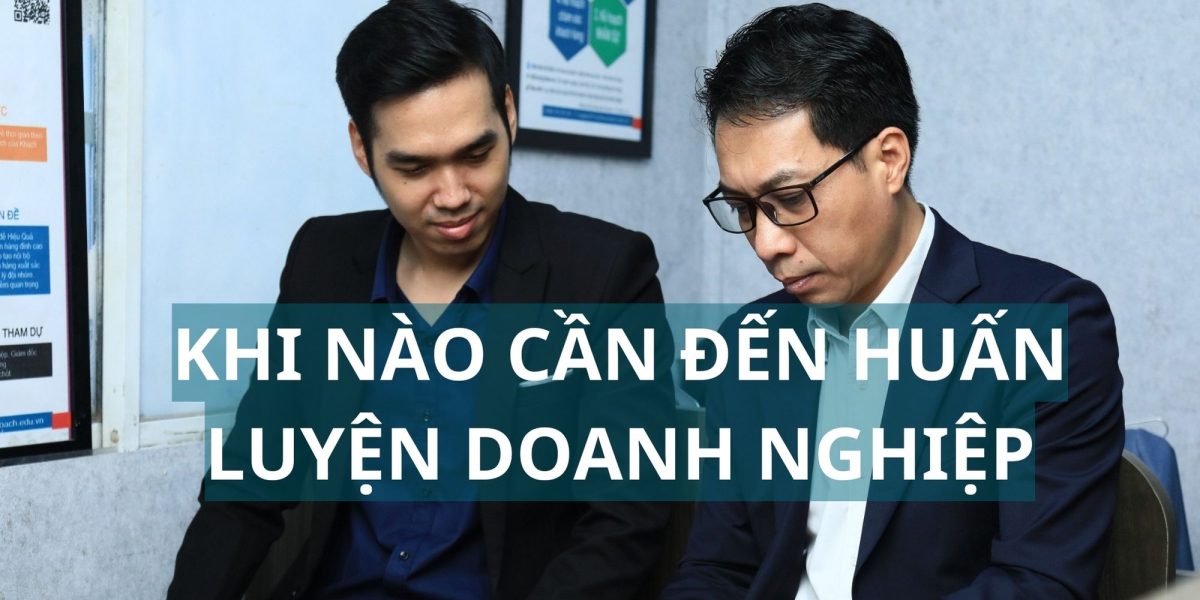 Khi nào doanh nghiệp cần đến business coaching