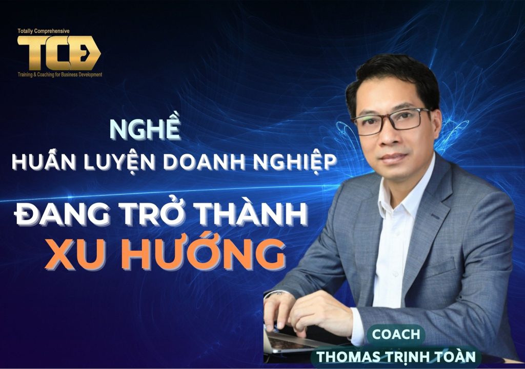 Nghề huấn luyện doanh nghiệp trở thành xu hướng tại Việt Nam