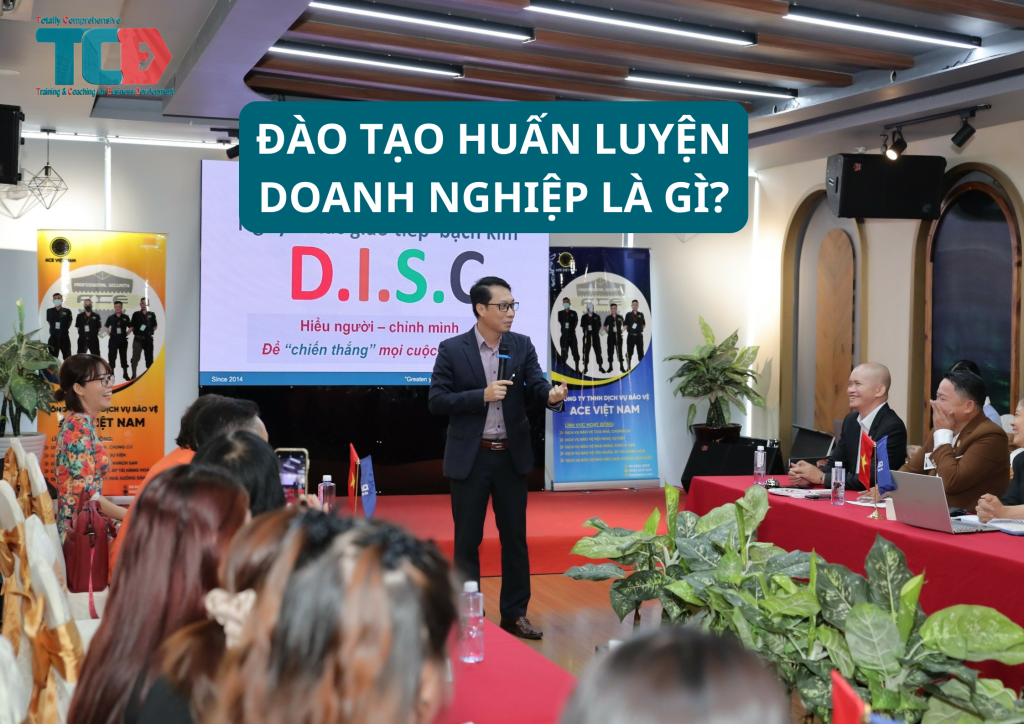 đào tạo huấn luyện doanh nghiệp là gì?