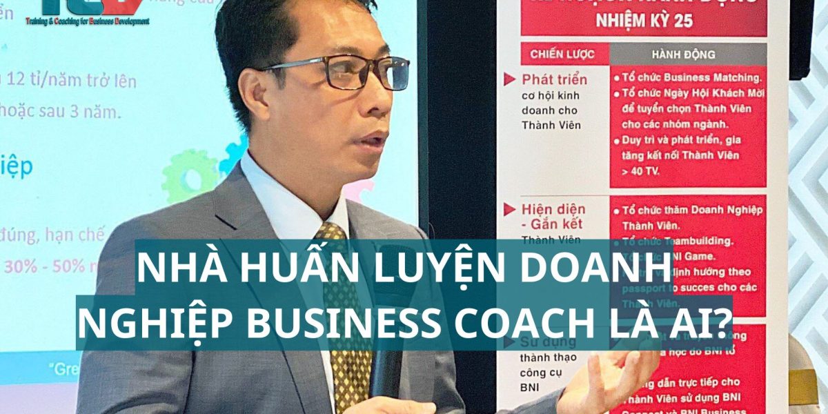 Nhà huấn luyện doanh nghiệp là ai?