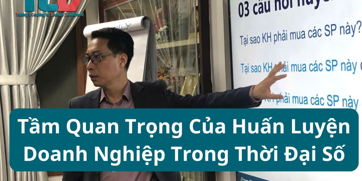 tầm quan trọng lãnh đạo doanh nghiệp trong thời đại số