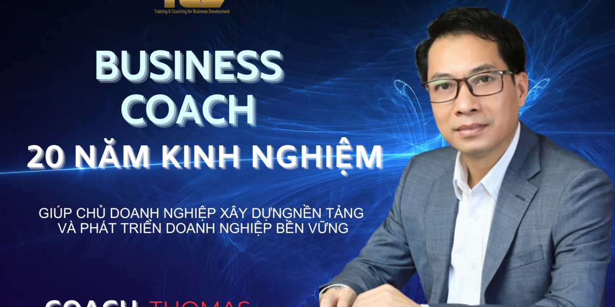 nhà huấn luyện doanh nghiệp là ai?Nhà huấn luyện doanh nghiệp Thomas Trịnh Toàn