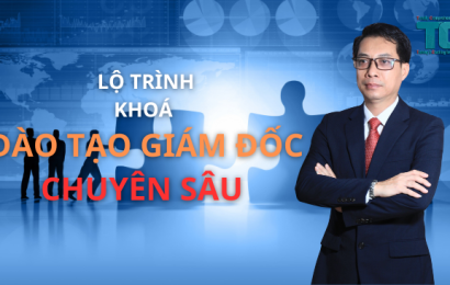 khoá đào tạo giám đốc chuyên sâu TCBD