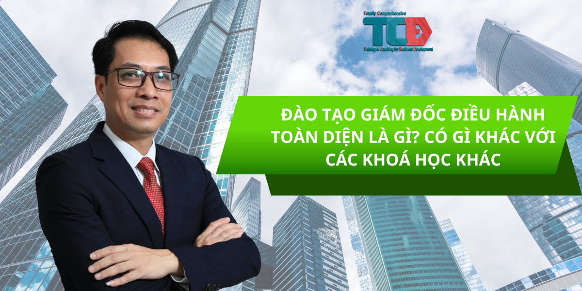 đào tạo giám đốc điều hành toàn diện