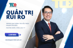 Quản trị rủi ro khi tái cấu trúc doanh nghiệp