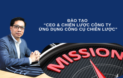 ĐÀO TẠO “CEO & CHIẾN LƯỢC CÔNG TY – ỨNG DỤNG CÔNG CỤ CHIẾN LƯỢC”