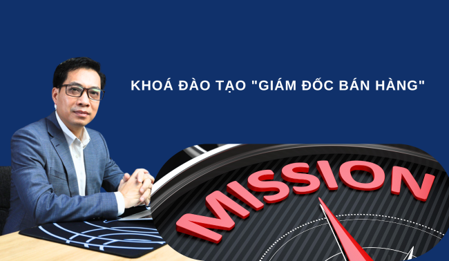 KHOÁ ĐÀO TẠO "GIÁM ĐỐC BÁN HÀNG"