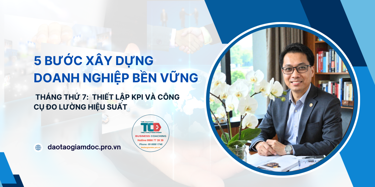 5 bước xây dựng doanh nghiệp tháng thứ 7