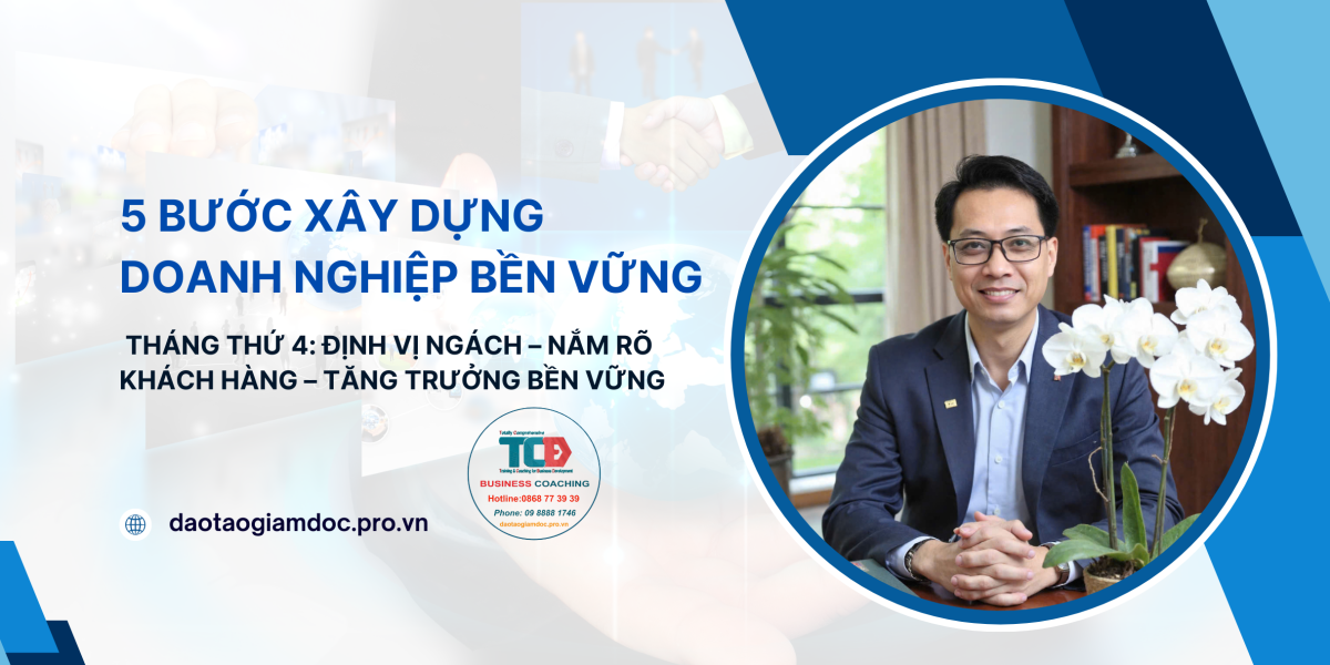 5 BƯỚC XÂY DỰNG DOANH NGHIỆP THÁNG THỨ 4