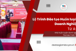 Lộ trình đào tạo huấn luyện doanh nghiệp