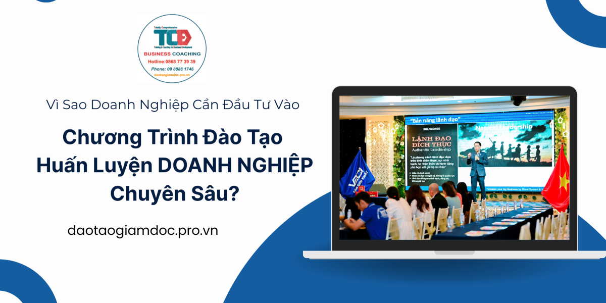 Đào tạo huấn luyện doanh nghiệp cần chú trọng hay không?