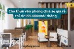 Cho thuê văn phòng chia sẻ giá rẻ