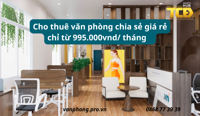 Cho thuê văn phòng chia sẻ giá rẻ